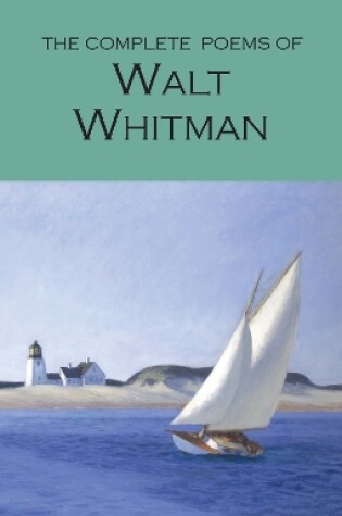 The Complete Poems of Walt Whitman