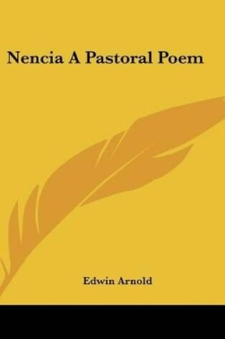 Cover of Nencia a Pastoral Poem