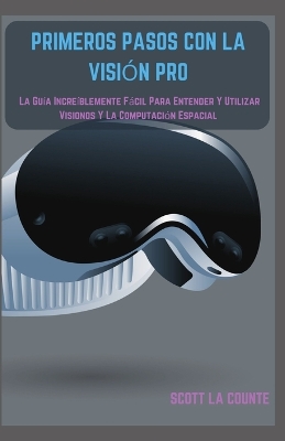 Book cover for Primeros Pasos Con La Visi�n Pro