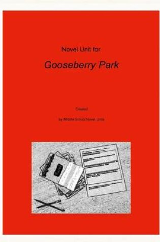 Cover of Novel Unit for Gooseberry Park