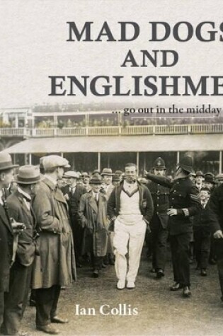 Cover of Mad Dogs and Englishmen