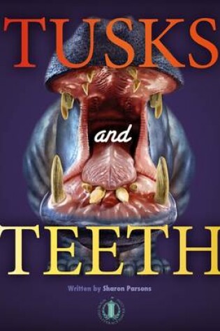 Cover of Tusks and Teeth