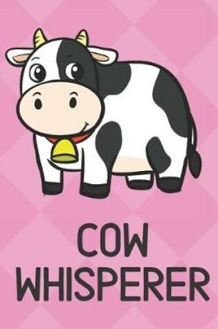 Cover of Cow Whisperer