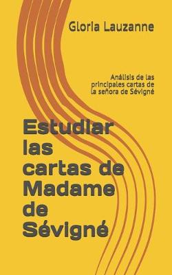 Book cover for Estudiar las cartas de Madame de Sevigne