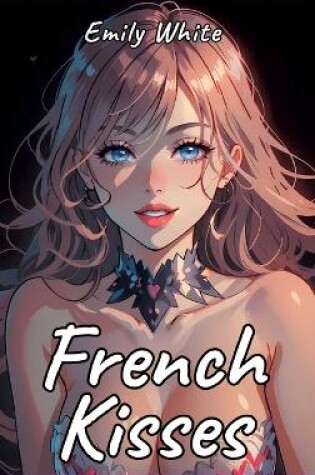 Cover of French Kisses