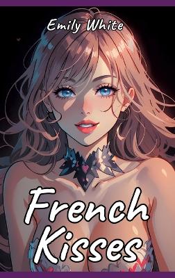 Book cover for French Kisses