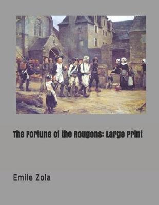 Book cover for The Fortune of the Rougons