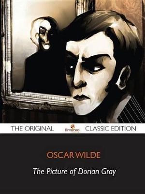 Book cover for The Picture of Dorian Gray - The Original Classic Edition