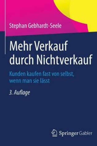 Cover of Mehr Verkauf durch Nichtverkauf