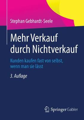 Book cover for Mehr Verkauf durch Nichtverkauf