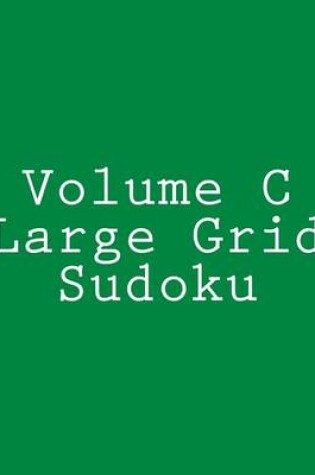 Cover of Volume C Large Grid Sudoku