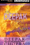 Book cover for Ask Deepak About Health & Wellness