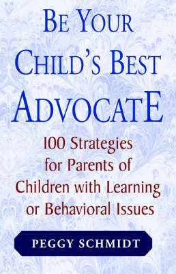 Book cover for Be Your Child's Best Advocate