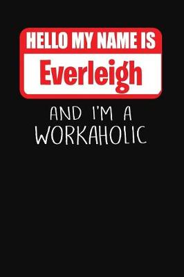 Book cover for Hello My Name Is Everleigh