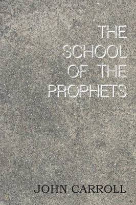 Book cover for The School of the Prophets