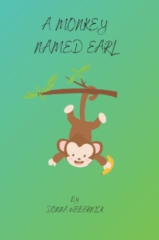 Cover of A Monkey Name Earl