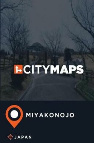 Cover of City Maps Miyakonojo Japan