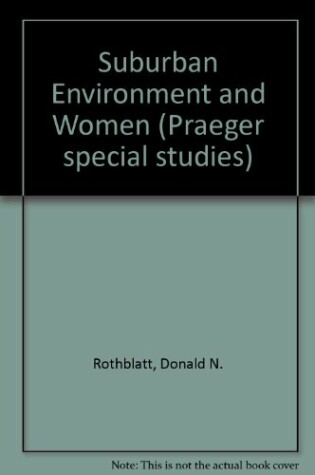 Cover of Suburban Environment and Women