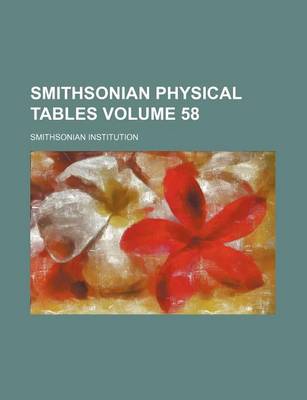 Book cover for Smithsonian Physical Tables Volume 58