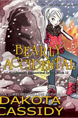 Cover of Bearly Accidental