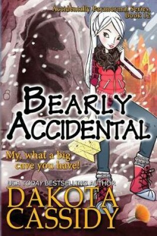 Cover of Bearly Accidental