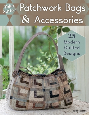 Book cover for Yoko Saito's Patchwork Bags & Accessories