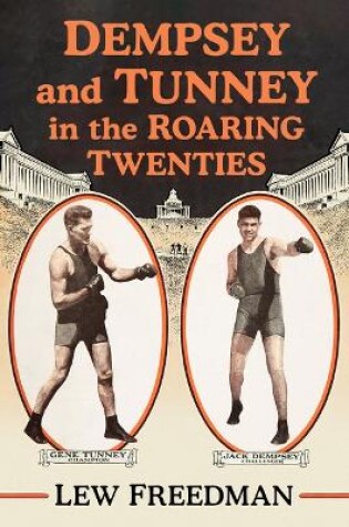 Cover of Dempsey and Tunney in the Roaring Twenties