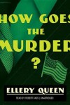 Book cover for How Goes the Murder?