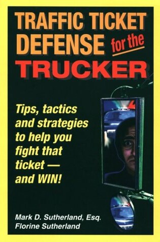 Cover of Traffic Ticket Defense for the Trucker