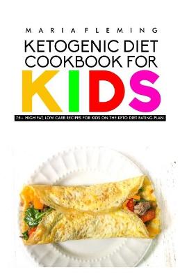 Book cover for Ketogenic Diet Cookbook for Kids