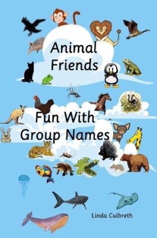 Cover of Animal Friends Fun With Group Names