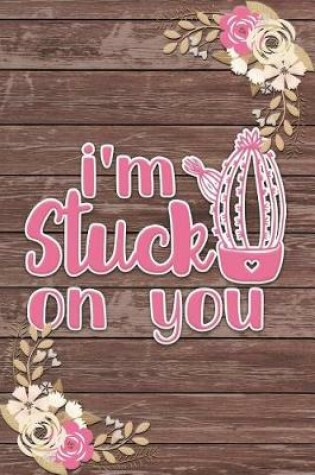 Cover of I'm Stuck on You
