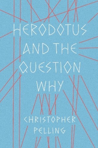 Cover of Herodotus and the Question Why