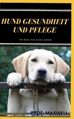 Book cover for Hund Gesundheit Und Pflege