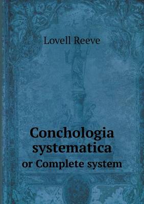 Book cover for Conchologia systematica or Complete system