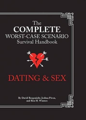 Book cover for The Worst-Case Scenario Survival Handbook: Dating & Sex