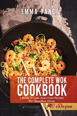 Book cover for The Complete Wok Cookbook