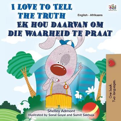Book cover for I Love to Tell the Truth (English Afrikaans Bilingual Children's Book)