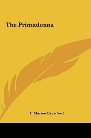 Cover of The Primadonna the Primadonna