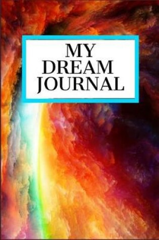 Cover of My Dream Journal