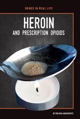 Book cover for Heroin and Prescription Opioids