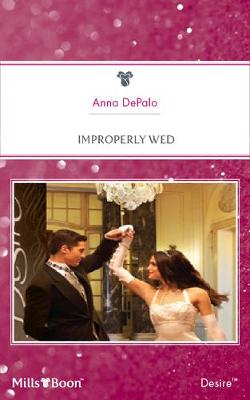 Book cover for Improperly Wed