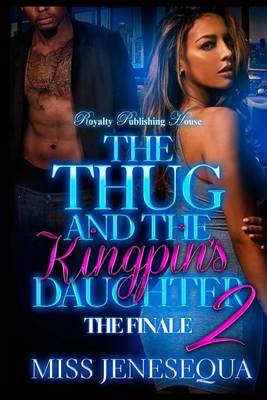 Book cover for The Thug & The Kingpin's Daughter 2