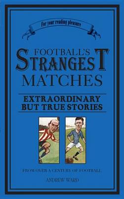 Book cover for Football's Strangest Matches