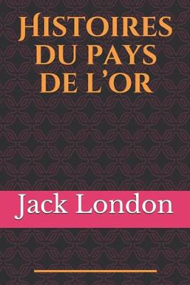 Book cover for Histoires du pays de l'or