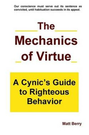 Cover of The Mechanics of Virtue