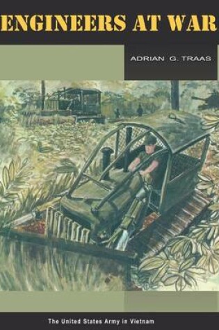 Cover of Engineers at War (United States Army in Vietnam series)