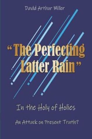 Cover of The Perfecting Latter Rain