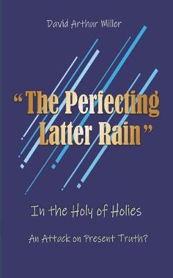 Book cover for The Perfecting Latter Rain