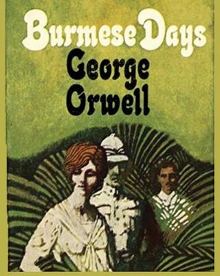 Book cover for Burmese Days George Orwell - Large Print Edition